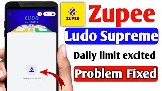 Zupee daily limit exited problem solved  How To Fixe Zupee Daily Limit Edited Problem [upl. by Phelips542]