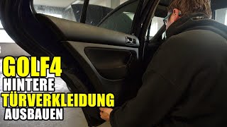 VW GOLF 4 HINTERE TÜRVERKLEIDUNG AUSBAUEN  DEMONTIEREN TUTORIAL  ANLEITUNG [upl. by Scales216]