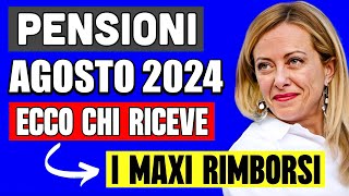 PENSIONI AGOSTO 👉 ECCO CHI RICEVE IL MAXI PAGAMENTO CON IL RIMBORSO GUIDA DETTAGLIATA ✅ 💻 [upl. by Weinert217]