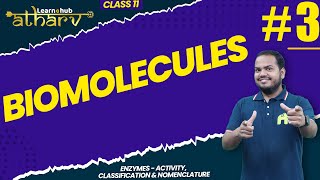 Biomolecules Class 11 Biology NCERT Chapter 11 3  Enzymes  Atharv Batch [upl. by Merete]