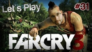 Farcry 3  Lets play épisode 31 FR HD [upl. by Edithe]