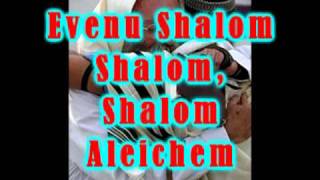 evenu shalom aleichem [upl. by Nevile]