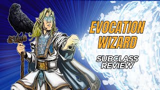 Evocation Wizard 5e Subclass Review [upl. by Schenck]