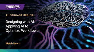 Designing with AI  Applying AI to Optimize Workflows  Synopsys [upl. by Ahsehat]