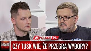 CZY TUSK WIE ŻE PRZEGRA WYBORY [upl. by Nivlak]