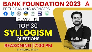 Top 30 Syllogism Reasoning Basic Concepts for Bank Exams 2023 by Saurav Singh [upl. by Laurentium]