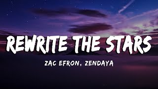 Zac Efron Zendaya  Rewrite The Stars Lyrics  Vietsub [upl. by Raye729]