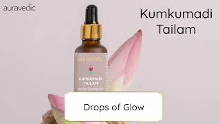 Auravedic Kumkumadi Tailam 30ml  Drop the Glow  Natural Glow for all day Radiance [upl. by Celie568]