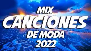 Música Popular 2022 ♫ Los Éxitos Más Escuchados 2022 Canciones Populares del 2022 [upl. by Frick617]