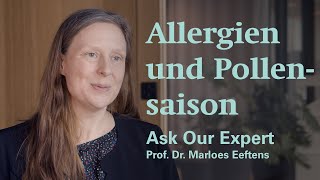 Allergien und Pollensaison  Ask Our Expert Prof Dr Marloes Eeftens [upl. by Kati]