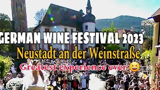 GERMAN WINE FESTIVAL 2023  NEUSTADT AN DER WEINSTRAßE  GREATEST EXPERIENCE EVER [upl. by Adahsar60]