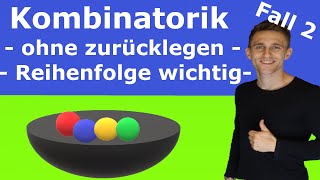 Kombinatorik  Fall 2 ohne zurücklegen Reihenfolge wichtig  LehrerBros [upl. by Christianna868]