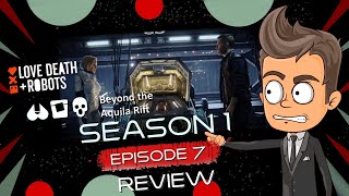 Love Death amp Robots Beyond the Aquila Rift Review [upl. by Bergstein183]