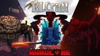 Surviving 100 Days In RLCRAFT Did i make it [upl. by Amato559]