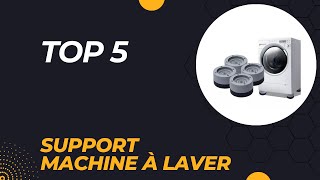 Top 5 Meilleur Support Machine à Laver 2024 [upl. by Eseela]