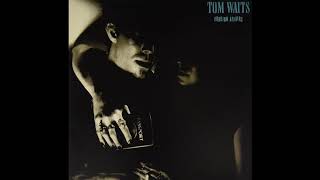 Tom Waits  Medley Jack amp NealCalifornia Here I Come [upl. by Siron]