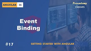 17 Event Binding  Angular Components amp Directives  A Complete Angular Course [upl. by Mellie]