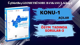 ÖSYM TADINDA SORULAR3  AÇILAR  ÜçDörtBeş GEOMETRİ SORU BANKASI [upl. by Iruam654]