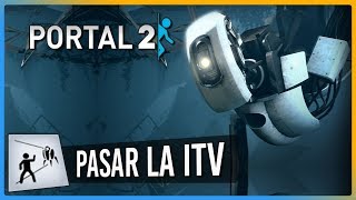 Portal 2  Pc  Guía del Logro 🏆 quotPasar la ITVquot Scanned Alone [upl. by Darwen710]