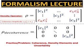 Formalism Lecture 9 Practice Problem on Coherence Unitary Operators and Uncertainty Part 2 [upl. by Narayan]