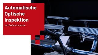 Automatisierte optische Inspektion  Defekterkennung an hochglänzenden BSäulen mit Deflektometrie [upl. by Datnow852]