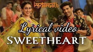 Sweetheart  Full Song Lyrics  Bollywood Romantic Song [upl. by Namya]