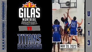 Gilas Montreal Basketball vs Titans Boisbriand U13 [upl. by Lonny711]