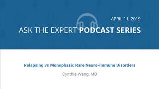 703 Relapsing vs Monophasic Rare Neuroimmune Disorders [upl. by Akineg403]