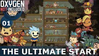 THE ULTIMATE START  Oxygen Not Included Ep 1  Building The Ultimate Base [upl. by Terbecki591]