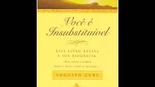 Augusto Cury Você é insubstituível Audiobook [upl. by Corby]