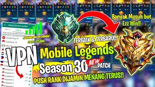 AUTOWIN PUSH KETEMU BOT CARA PUSH RANK KETEMU MUSUH GAMPANG PAKAI VPN MOBILE LEGENDS  BANYAK BOT [upl. by Demahum]