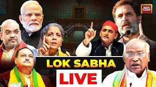 Lok Sabha LIVE  Parliament Session LIVE  Budget Session LIVE  India Today LIVE [upl. by Atsok819]