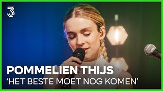 Pommelien Thijs doet kleinste optreden Het Beste Moet Nog Komen ooit  NPO Luistersessie  NPO 3FM [upl. by Judye]