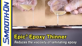 Epic® Epoxy Thinner Demonstration [upl. by Niliak658]