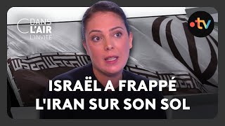 Israël a frappé lIran sur son sol  C dans lair linvitée  26102024 [upl. by Zitella987]