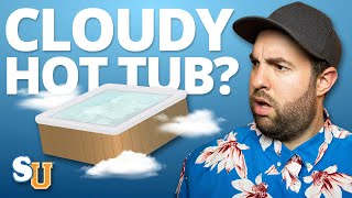 How to Fix CLOUDY HOT TUB Water  Swim University [upl. by Pyotr927]