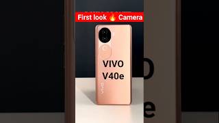 vivo v40e first look  vivo v40e camera samples 📸  vivo v40e features [upl. by Juana512]