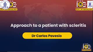 Approach to a patient with scleritis Carlos Pavesio [upl. by Jariv]