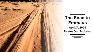 The Road to Emmaus  KirkWood Worship 20240407 [upl. by Schofield109]