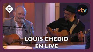 Louis Chedid “Je suis là” en live  C à vous [upl. by Zitella]