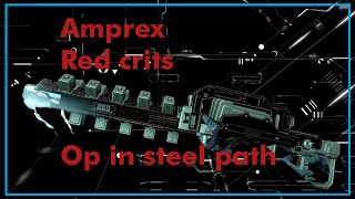 Amprex Ultimate Warframe weaponry [upl. by Rockwell684]