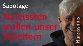 Sabotage Narzissten wollen dass wir versagen [upl. by Naegem213]