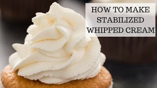 How to Make Stabilized Whipped Cream  Easy Recipe [upl. by Coffey]