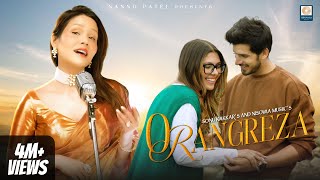 O Rangreza Official Music Video Sonu Kakkar Sanjeev C Paras Kalnawat Kanika Shharma Nannd Patel [upl. by Latini787]