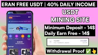 New Usdt Earning Site Usd Mining Site 2024 Best Investment Usdt Earning Website [upl. by Asirehc]