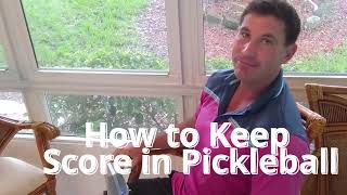 HOW TO Keep Score in Pickleball [upl. by Nivre577]