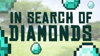 In Search of Diamonds Minecraft  Music Video [upl. by Assyral688]