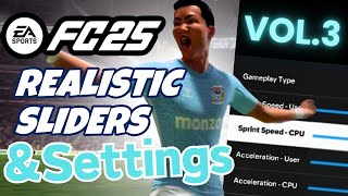 NEW REALISTIC SLIDERS amp SETTINGS FC25 bring back the CHALLENGE [upl. by Florida198]