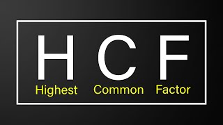 HCF Highest Common Factor Cross Division and prime Factorisation Method [upl. by Lokim]