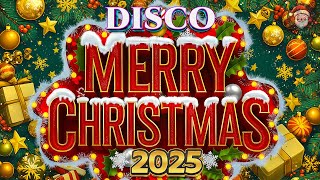 Best Merry Chrismas Songs 2025🎄Disco Christmas Medley 2025🍀Top 50 Christmas Songs Remix💖 [upl. by Mar]